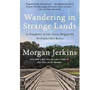 Morgan Jerkins Wandering in Strange Lands (Tascabile)