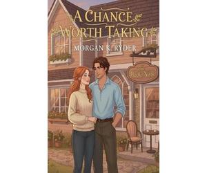 Morgan K Ryder A Chance Worth Taking (Tascabile)