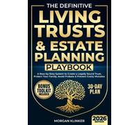 Morgan Klinker The Definitive Living Trusts & Estate Planning Playbo (Tascabile)