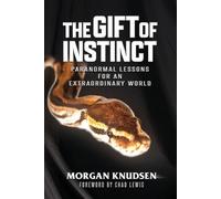 Morgan Knudsen The Gift of Instinct (Tascabile)