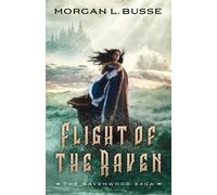Morgan L. Busse Flight of the Raven (Tascabile)