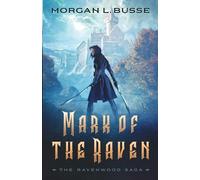 Morgan L. Busse Mark of the Raven (Tascabile)