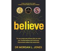 Morgan L Jones Believe (Tascabile)