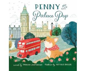 Morgan Lagomarsino Penny the Palace Pup (Copertina rigida)