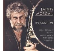 Morgan, Lanny - It's About Time