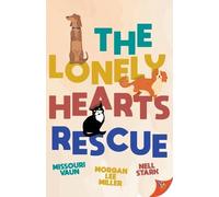 Morgan Lee Miller Nell Stark Missouri Vaun The Lonely Hearts Rescue (Tascabile)