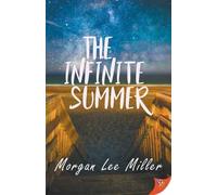 Morgan Lee Miller The Infinite Summer (Tascabile)