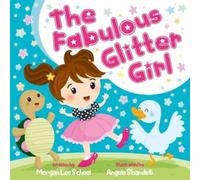 Morgan Lee Scheel The Fabulous Glitter Girl (Copertina rigida)