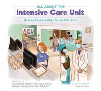 Morgan Livingstone Alexandria Fries All About the Intensive Care Un (Tascabile)