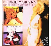 Morgan, Lorrie - Leave The Light On/Something In Red