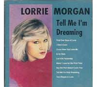 Morgan,Lorrie - Tell Me I'm Dreaming