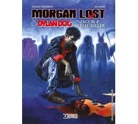 Morgan Lost & Dylan Dog. Incubi e serial killer - Recchioni Roberto, Chiav...