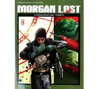MORGAN LOST N.5 - L'orologio del tempo