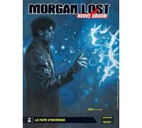 MORGAN LOST NUOVE ORIGINI n 9