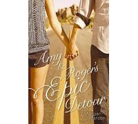 Morgan Matson Amy & Roger's Epic Detour (Copertina rigida)