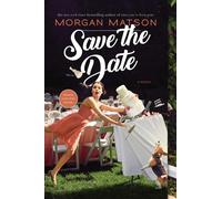 Morgan Matson Save the Date (Tascabile)