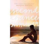 Morgan Matson Second Chance Summer (Copertina rigida)