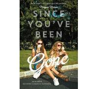 Morgan Matson Since You've Been Gone (Copertina rigida)