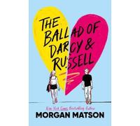Morgan Matson The Ballad of Darcy and Russell (Tascabile)