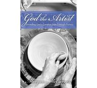 Morgan McCarver God the Artist (Tascabile)