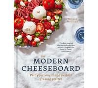 Morgan McGlynn Carr The Modern Cheeseboard (Copertina rigida)