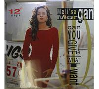 Morgan, Meli'Sa - Can You Give Me What