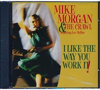 MORGAN MIKE - I Like the Way You Work It