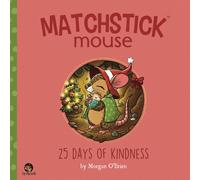Morgan O'Brien Matchstick Mouse (Tascabile) Matchstick Mouse