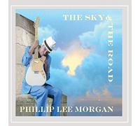 Morgan, Phillip Lee - Sky & The Road