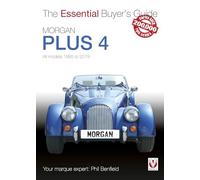 Morgan Plus 4 (Essential Buyer's Guide Series) by Benfield, Phil