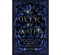 Morgan Reilly The Book of Water (Tascabile) Dark Library