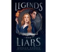 Morgan Rhodes Legends and Liars (Tascabile) Echoes and Empires
