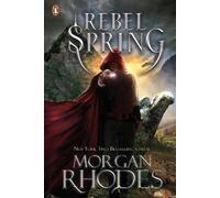 Morgan Rhodes Rebel Spring (Tascabile) Falling Kingdoms