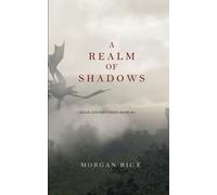 Morgan Rice A Realm of Shadows (Kings and SorcerersBook 5) (Tascabile)