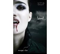 Morgan Rice Loved (Book #2 in the Vampire Journals) (Tascabile) Vampire Journals
