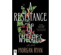 Morgan Ryan A Resistance of Witches (Tascabile)