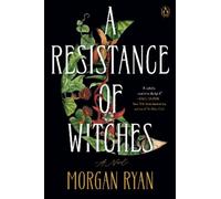 Morgan Ryan A Resistance of Witches (Tascabile)