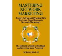 Morgan Skylar Mastering Network Marketing (Tascabile)
