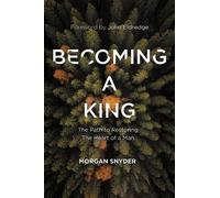 Morgan Snyder Becoming a King (Copertina rigida)