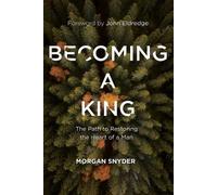 Morgan Snyder Becoming a King (Tascabile)