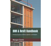 Morgan Steele BIM & Revit Handbook (Tascabile) Construction Engineering