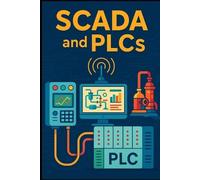 Morgan Steele Mastering SCADA and PLC Systems (Tascabile)