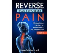 Morgan Sutherland Reverse Back and Shoulder Pain (Tascabile)
