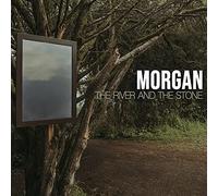 Morgan The River & The Stone (Vinyl LP)
