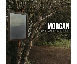 Morgan The River & The Stone (Vinyl LP)