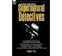 Morgan Tyler The Second Leonaur Book of Supernatural Detectiv (Copertina rigida)
