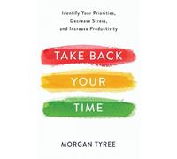 Morgan Tyree Take Back Your Time (Tascabile)