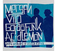 MORGAN, VITO, GORDO DEL FUNK ACID LEMON - ENTRE ANDENES Y SALAS DE PRENSA