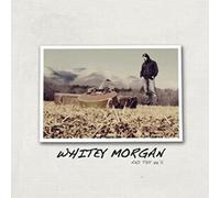 Morgan, Whitey & The 78S - Whitey Morgan & The 78S