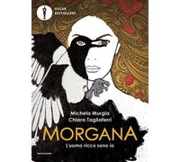 Morgana. L'uomo ricco sono io [Paperback] [Jan 31, 2023] Murgia, Michela and Tag